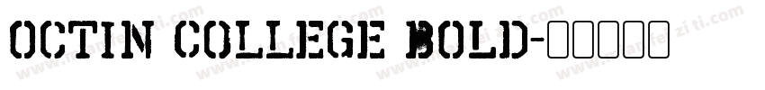 Octin College BOLD字体转换